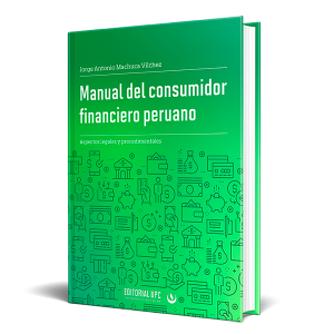 Manual del consumidor financiero peruano 2